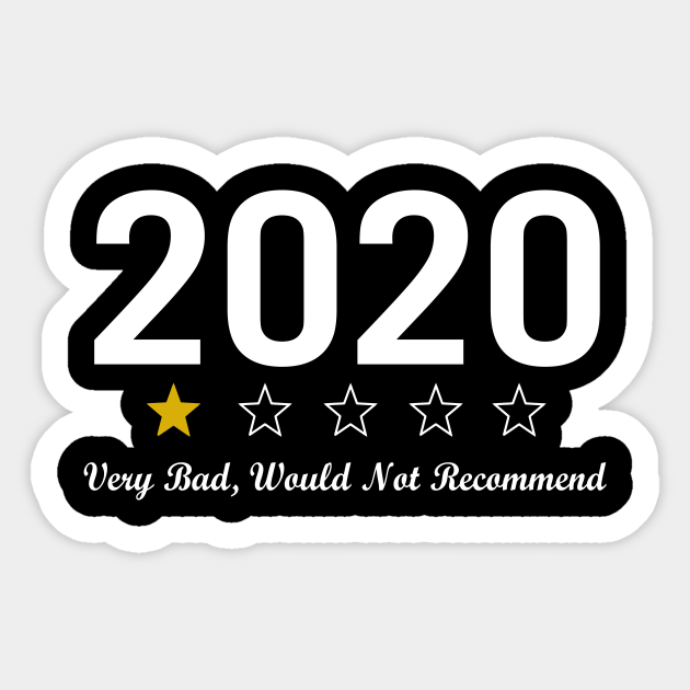 2020 bad would not recommend